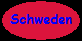 Schweden